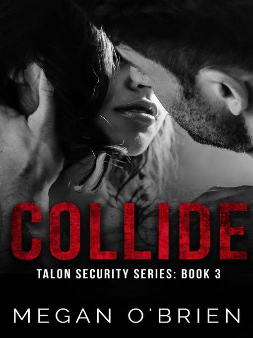 Title details for Collide by Megan O'Brien - Available